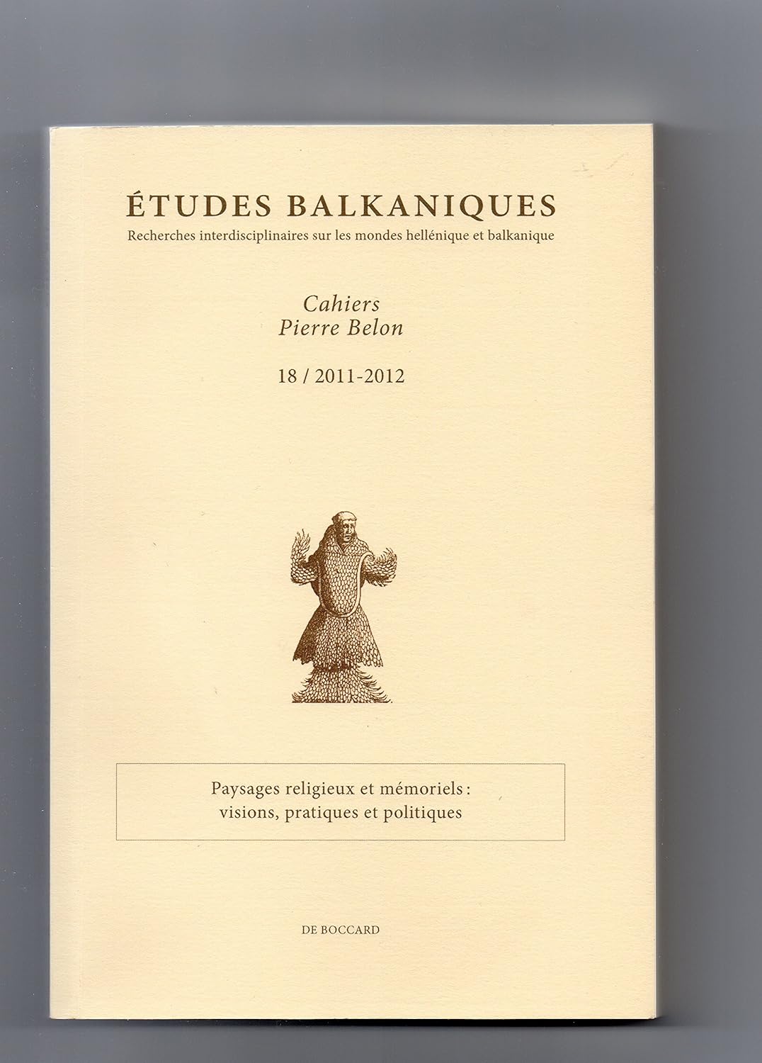 Études Balkaniques – Cahiers Pierre Belon